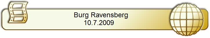 Burg Ravensberg    
10.7.2009      