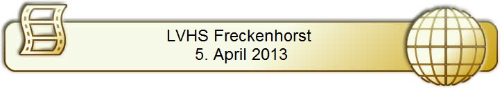 LVHS Freckenhorst     
5. April 2013    